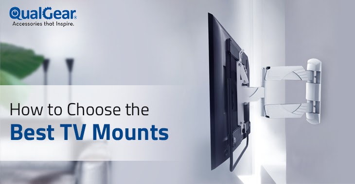 How To Choose The Best TV Mounts